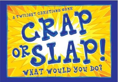 Crap or slap